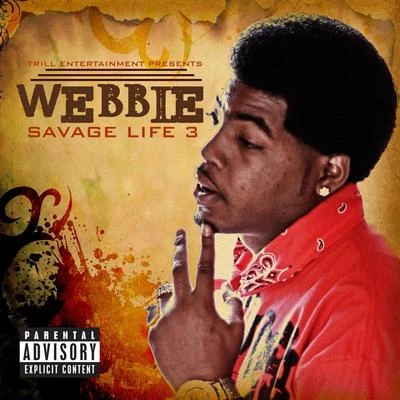 Webbie Savage Life 3