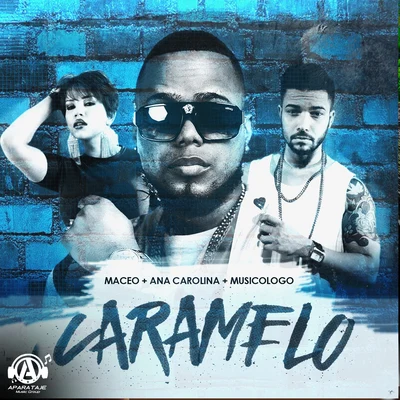 Ana Carolina/Musicologo The Libro/Maceo El Perro Blanco Caramelo (Remix)