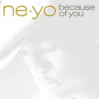 Ne-Yo Because Of You