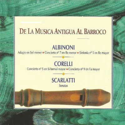 Tomaso Albinoni De la Musica Antigua al Barroco Albinoni Corelli Scarlatti