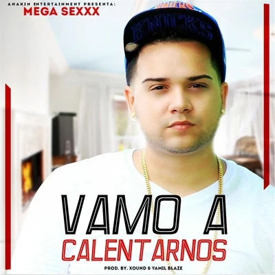 Mega Sexxx Vamo a Calentarnos