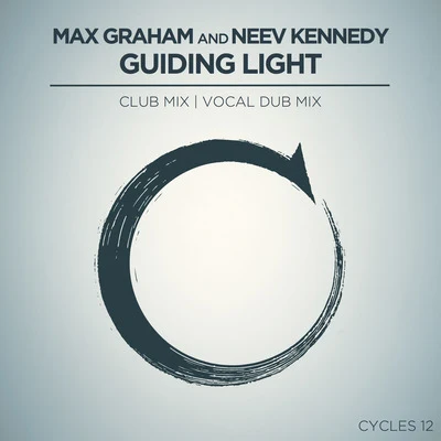 Max Graham/Neev Kennedy Guiding Light