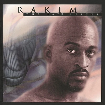 Rakim The 18th Letter