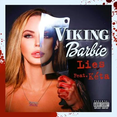 KETA/Viking Barbie Lies (feat. Kéta)