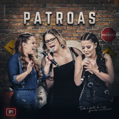 Marília Mendonça/Maiara &amp; Maraisa Patroas, EP1