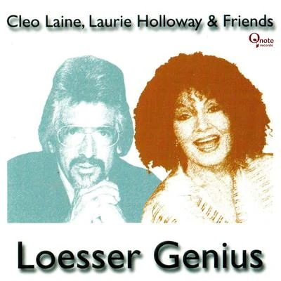 Cleo Laine/Laurie Holloway Loesser Genius