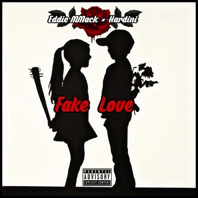 Eddie MMack Fake Love (feat. Hardini)