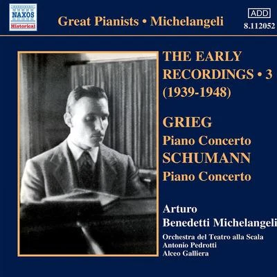 Arturo Benedetti Michelangeli MICHELANGELI, Arturo Benedetti: Early Recordings, Vol. 3 (1939-1942)