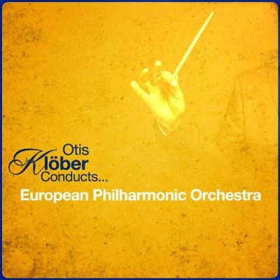 Franz Schubert/Gustav Holst/Otis Klober/European Philharmonic Orchestra/Camille Saint-Saëns Otis Klöber Conducts... European Philharmonic Orchestra