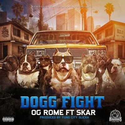 OG Rome/Skar Dogg Fight (feat. Skar)