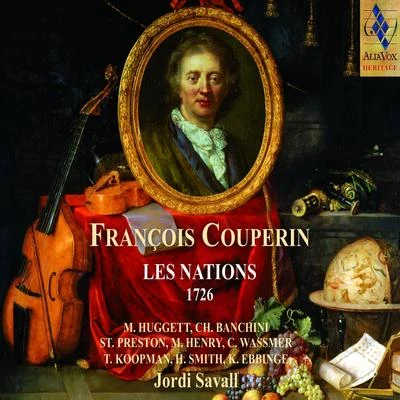 Jordi Savall François Couperin: Les Nations (Remastered)