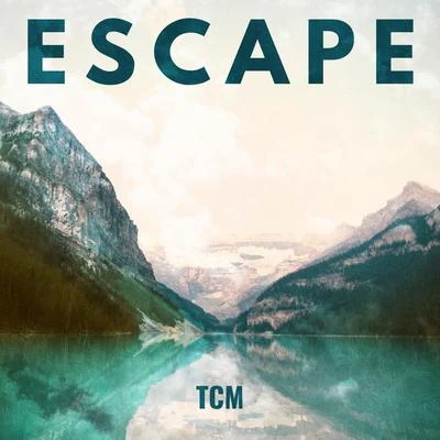 TCM Escape