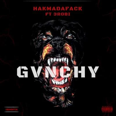 3robi/Hakmadafack Gvnchy (feat. 3robi)