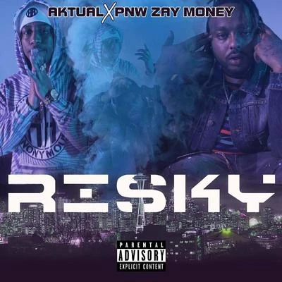 Aktual/PNW Zay Money Risky