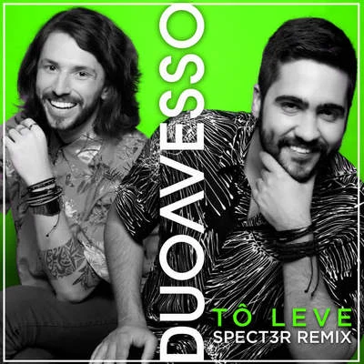 Duo Avesso/SPECT3R Tô Leve (SPECT3R Remix)