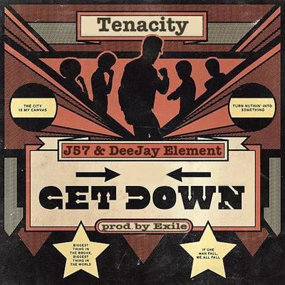 DeeJay Element/J57/Tenacity Get Down