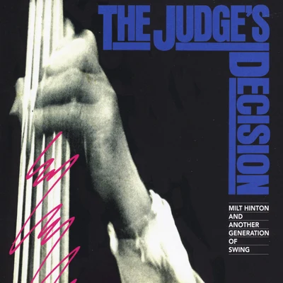 Milt Hinton The Judges Decision