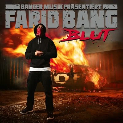 Farid Bang Blut