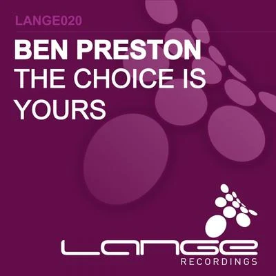 Ben Preston The Choice Is Yours