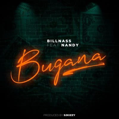 Nandy/Billnass Bugana Feat Nandy