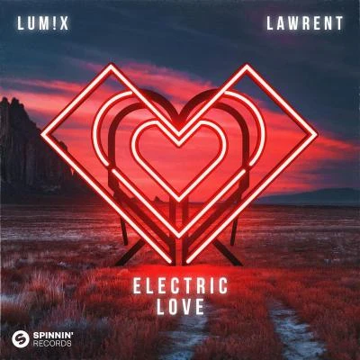 LUM!X/LAWRENT Electric Love