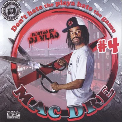 Mac Dre Don't Hate the Player, Hate the Game, Vol. 4