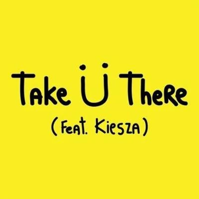 Jack Ü Take Ü There (Original Mix)