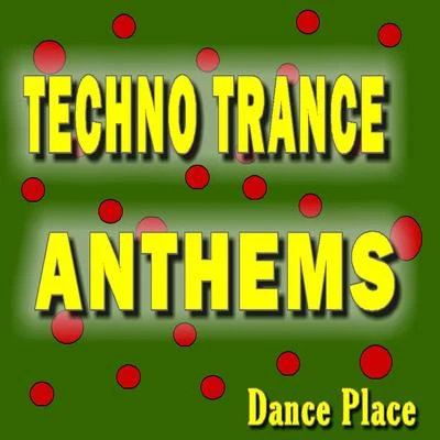 David Jones Techno Trance Anthems Dance Place (Special Edition)