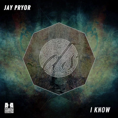 Jay Pryor I Know - Single