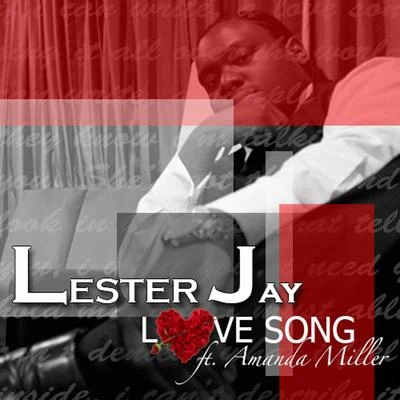 Amanda Miller/Lester Jay Love Song (feat. Amanda Miller)