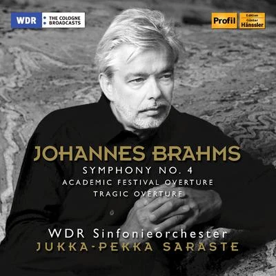 WDR Sinfonieorchester Köln Brahms: Symphony No. 4 in E Minor - Academic Festival Overture - Tragic Overture