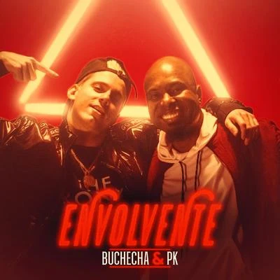 Buchecha/PK Envolvente