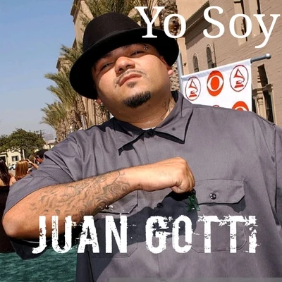 Juan Gotti Yo Soy