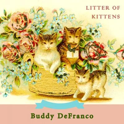 Buddy DeFranco Litter Of Kittens