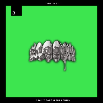 Roy Dest I Don't Care (About Remix)