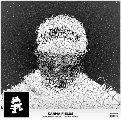 Karma Fields Greatness (Original Mix)