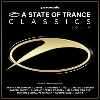 Meighan Nealon/Cosmic Gate/Ashley Wallbridge/Anita Kelsey/Dash Berlin/Armin van Buuren A State Of Trance Classics, Vol. 10