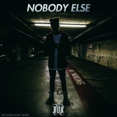 Derek Pope Nobody Else - Single