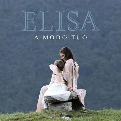 Elisa A modo tuo (Radio Edit)