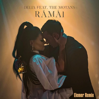 Delia/The Motans Ramai (Elemer Remix)