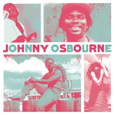 Johnny Osbourne Reggae Legends - Johnny Osbourne