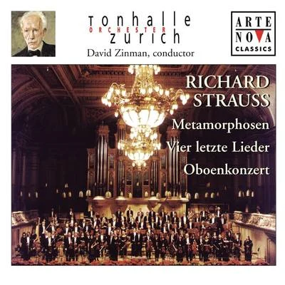 David Zinman Richard Strauss: Vier letzte Lieder; Metamorphosen; Oboenkonzert