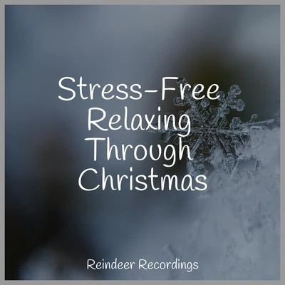 We Wish You A Merry Christmas/Christmas Carols Consort/Christmas Tree Stress-Free Relaxing Through Christmas