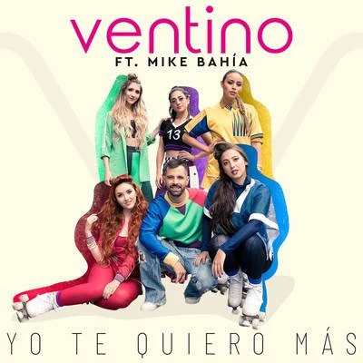 Ventino Yo Te Quiero Más (Remix)