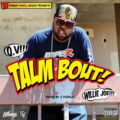 Willie Joe Talm Bout! (Single)