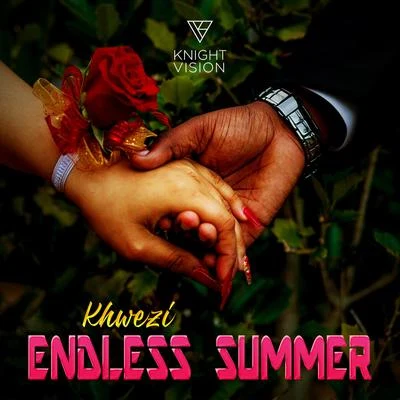 Khwezi Endless Summer