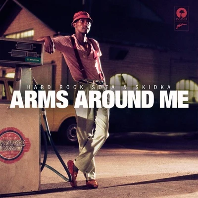 Hard Rock Sofa/Skidka Arms Around Me