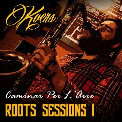 Koers Caminar per laire (Roots Sessions)