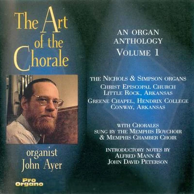 Memphis Chamber Choir/John Ayer/Memphis Boychoir The Art of the Chorale, Vol. 1