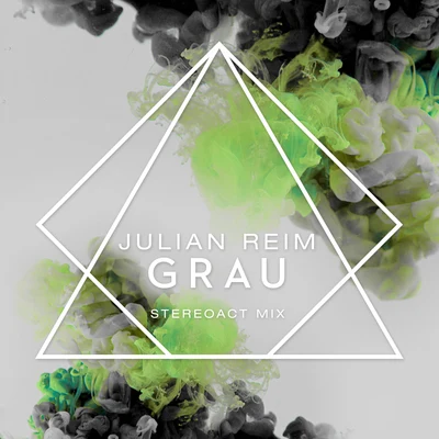 Stereoact/Julian Reim Grau (Stereoact Mix)